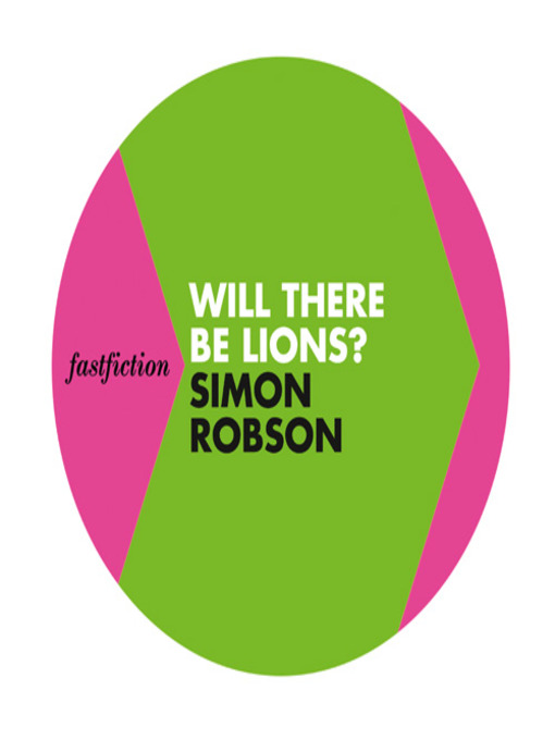 Title details for Will There be Lions? by Simon Robson - Available